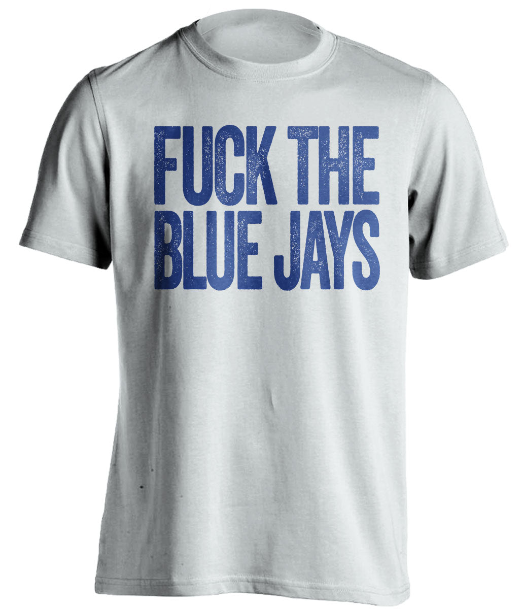 fuck the blue jays texas rangers fan white tshirt uncensored