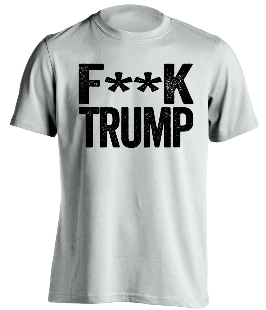 White t-shirt with 'F*ck Trump' printed in black on a white background