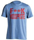 FUCK MISSISSIPPI STATE - Ole Miss Rebels Fan T-Shirt - Text Design - Beef Shirts