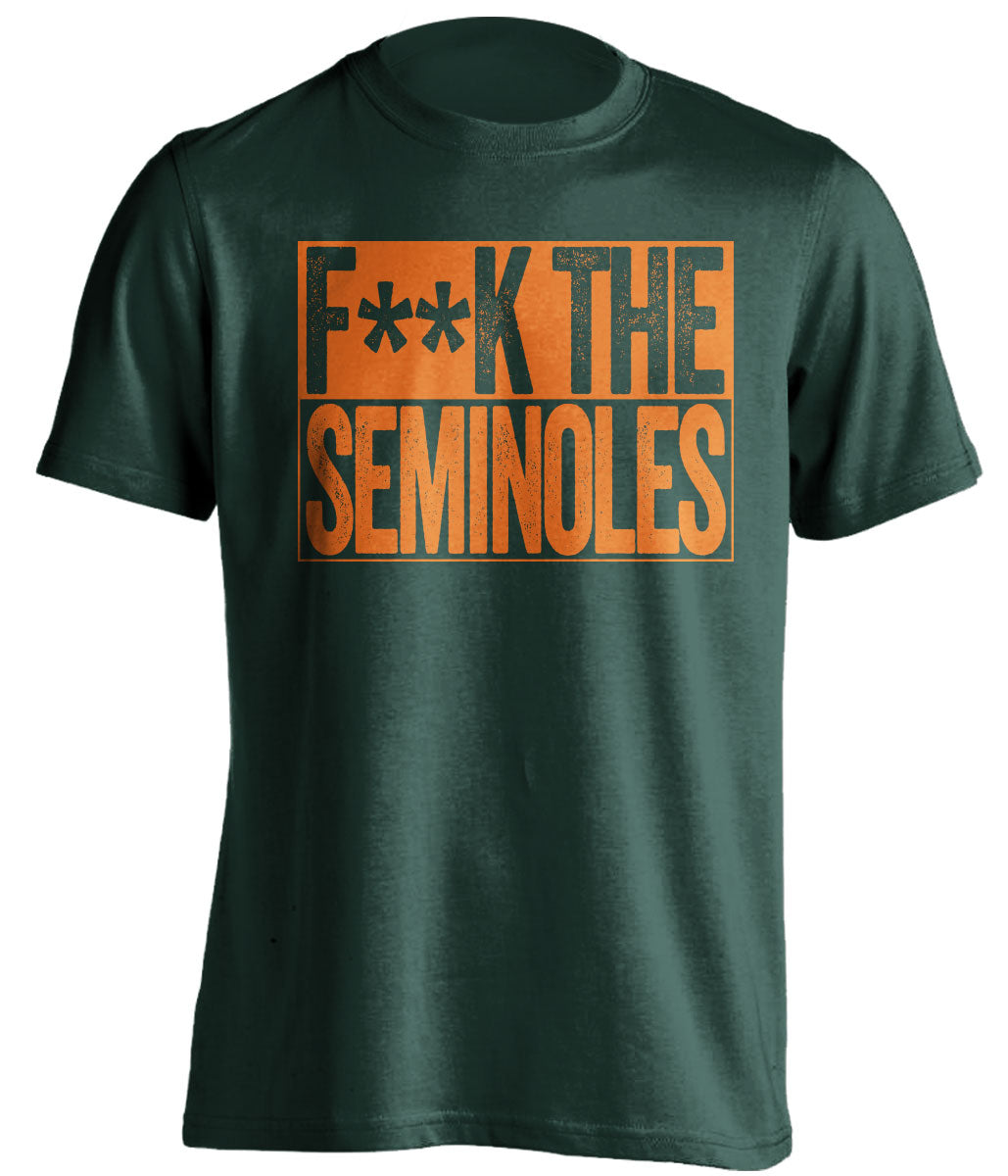 Fuck the Seminoles censored Haters green Shirt for Miami Hurricanes Fans by Beef Shirts