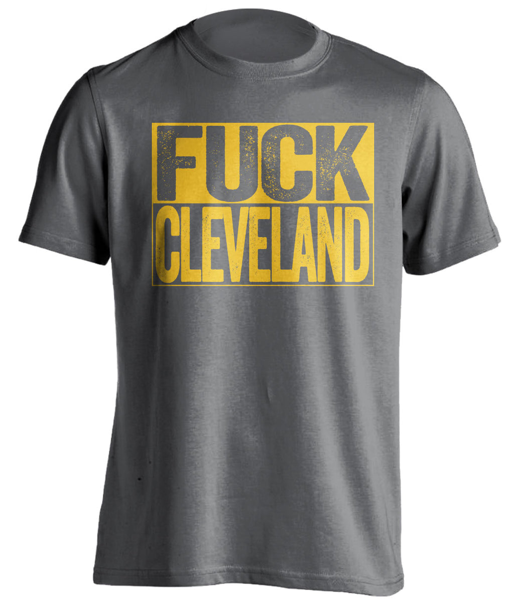 fuck cleveland browns grey shirt for pittsburgh steelers fans uncensored version