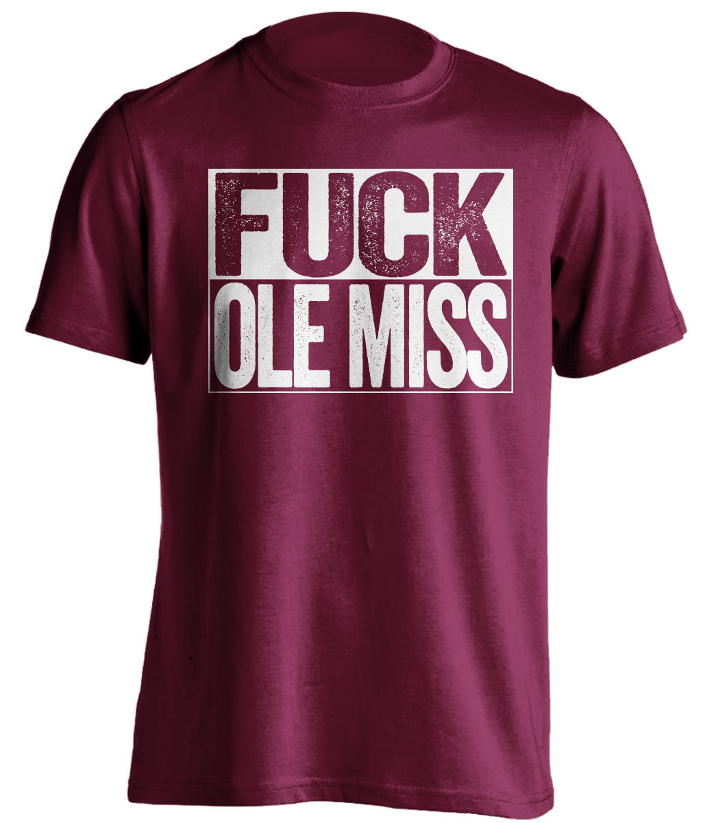 Fuck Ole Miss Uncensored Maroon Haters Tee for Mississippi State Bulldogs Fans Shirt by Beef Shirts