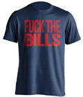 Fuck the Bills Uncensored Haters Navy blue statement tee for a New England Patriots Fan Shirt by Beef Shirts