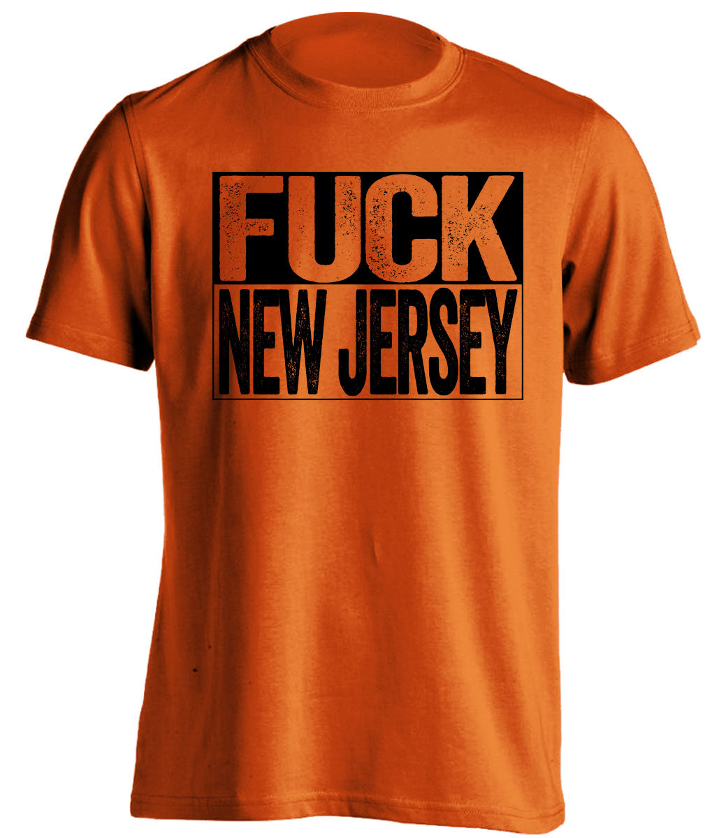 uncensored orange tshirt that says fuck new jersey designed for a philadelphia flyers fan