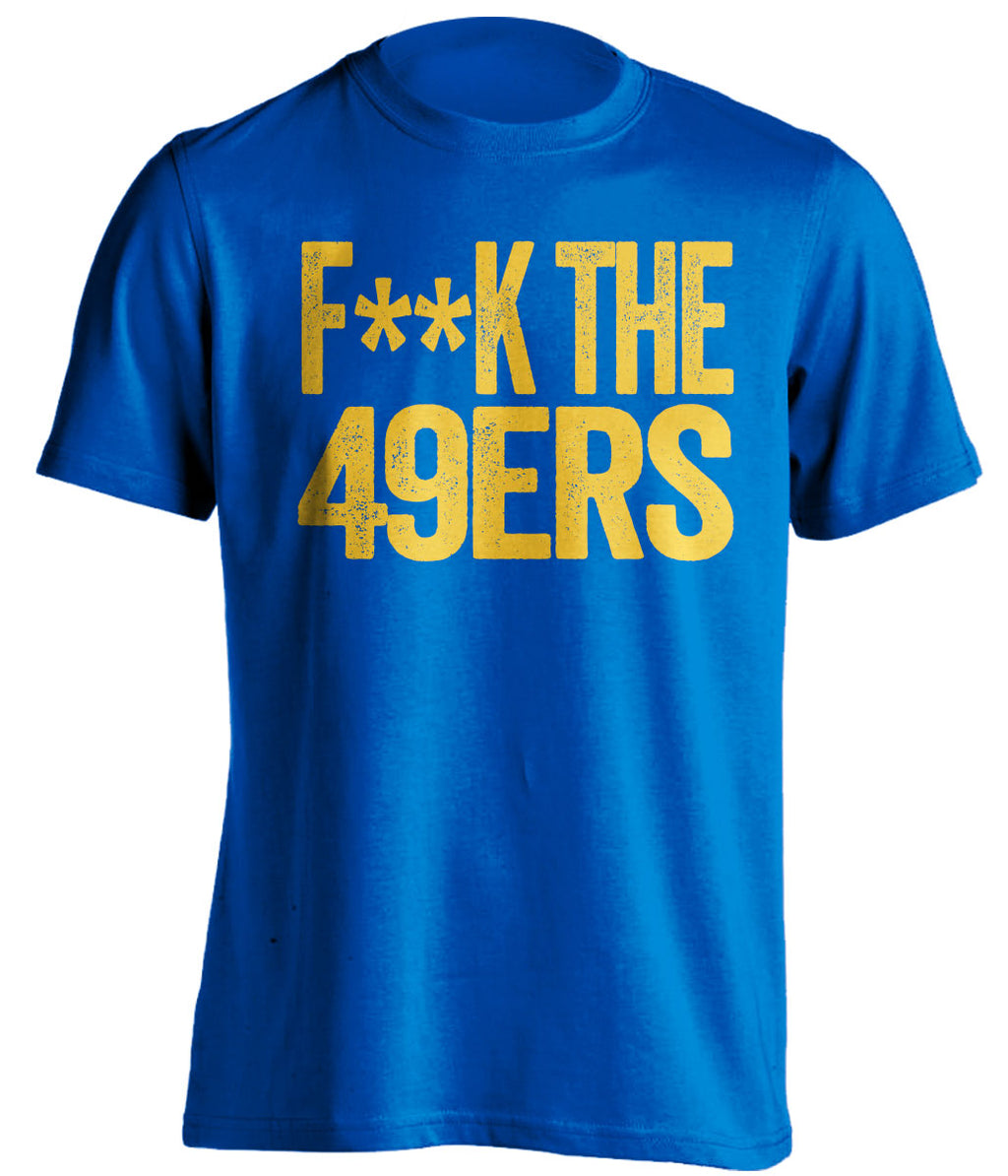 fuck the 49ers censored blue tshirt typography Los Angeles Rams haters tee 