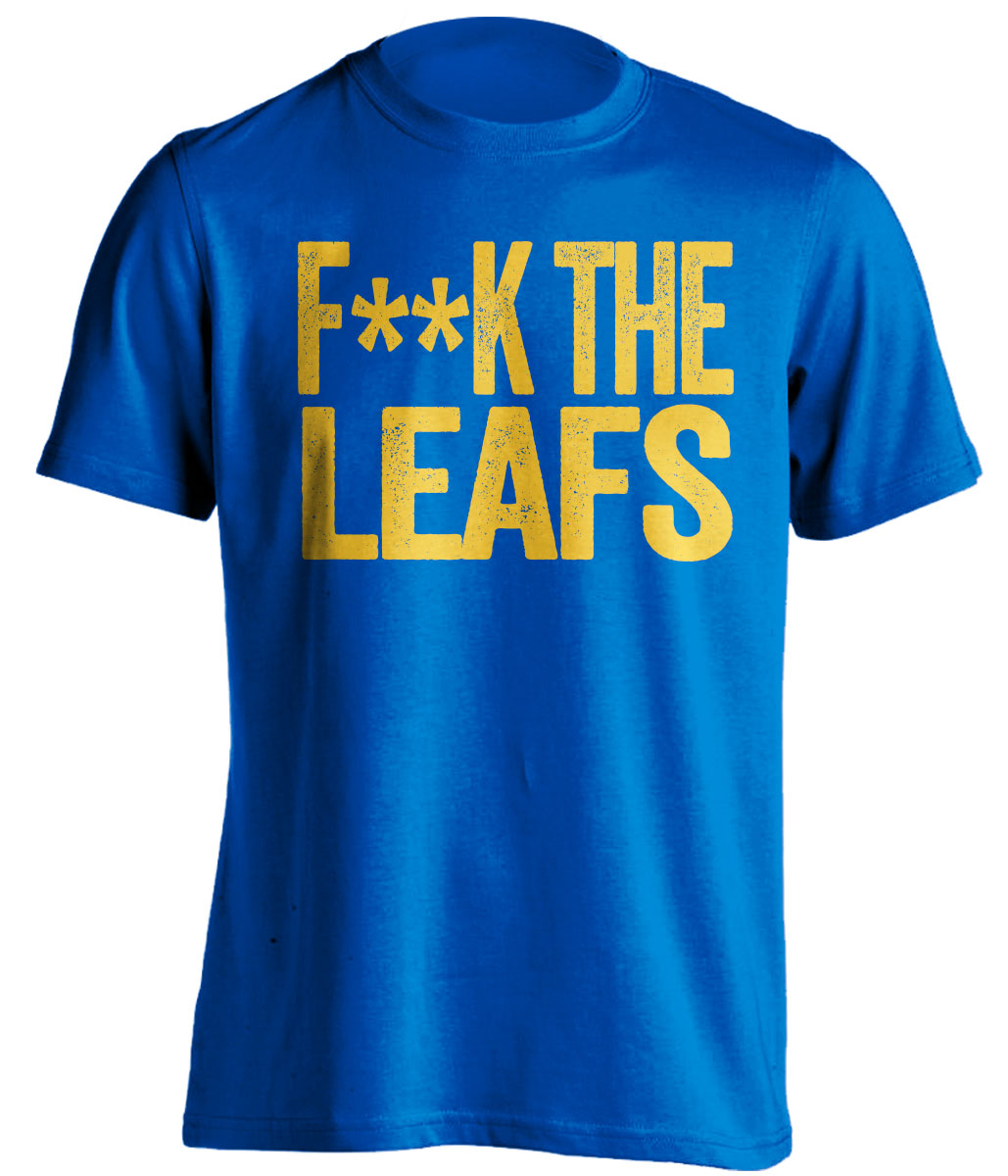 Fuck the Leafs censored Haters blue statement tee for a Buffalo Sabres Fan Shirt by Beef Shirts