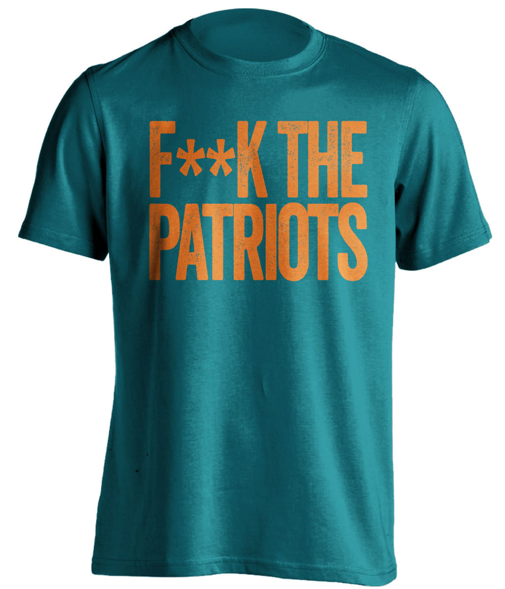 fuck the patriots teal and orange miami dolphins tshirt censored