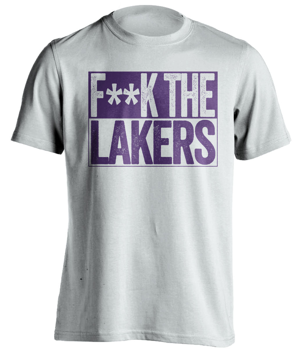 fuck the lakers sacramento kings fan white shirt censored