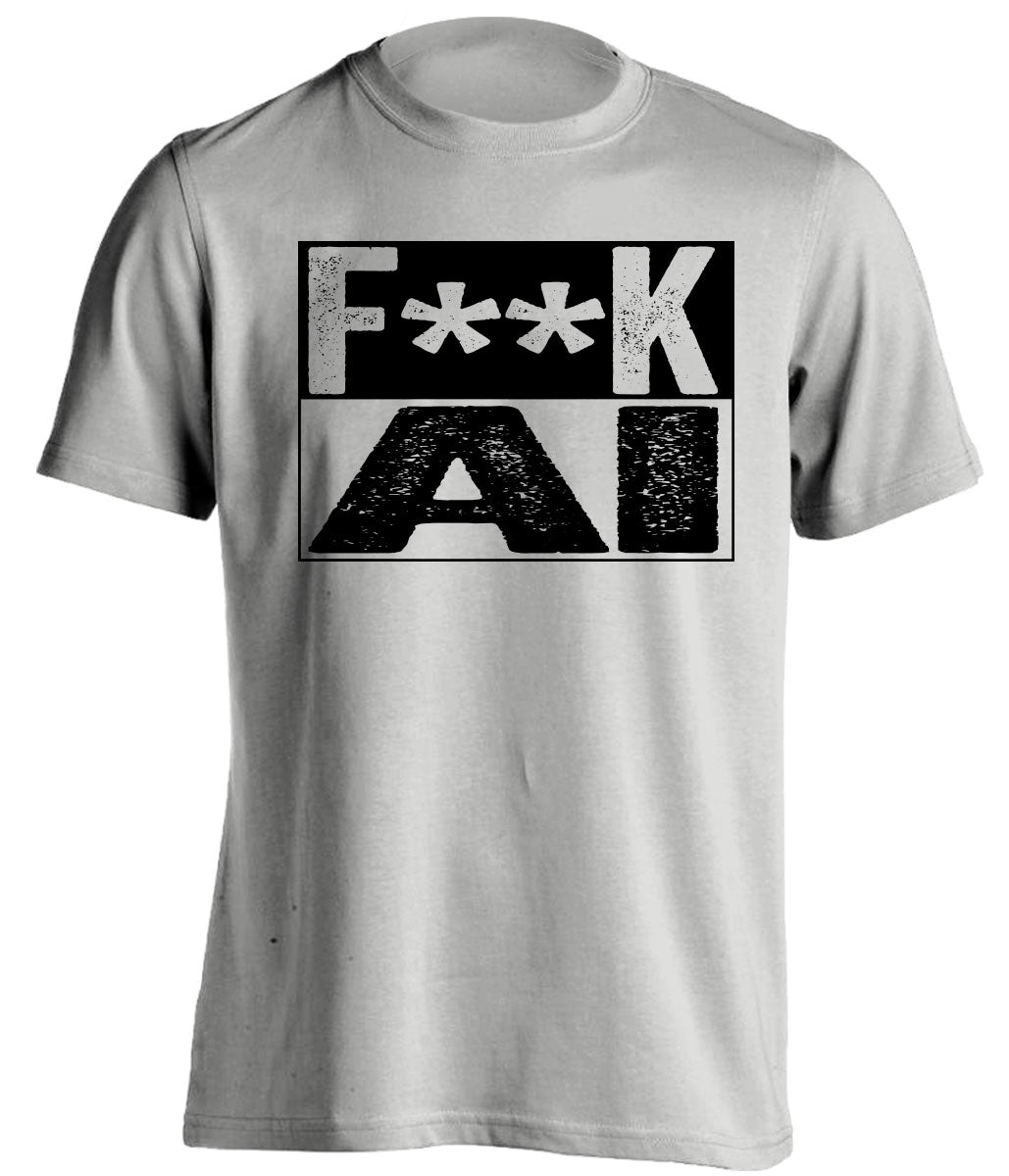 grey tshirt that says fuck AI in bold font
