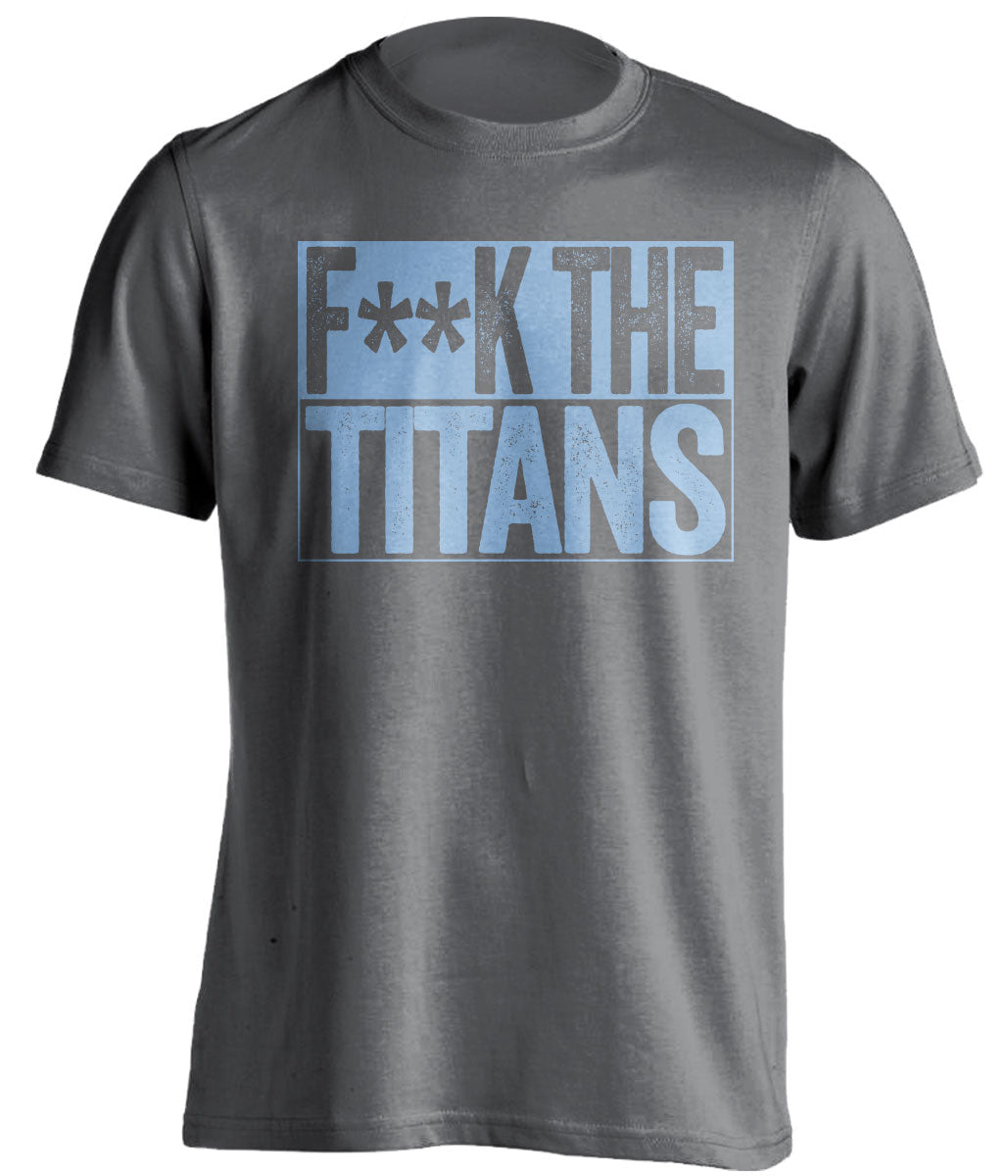 fuck the titans tennessee titans censored grey shirt for angry fans haters tee