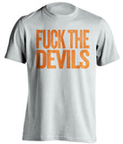 fuck the devils graphic tee philadelphia flyers fan white tshirt uncensored text