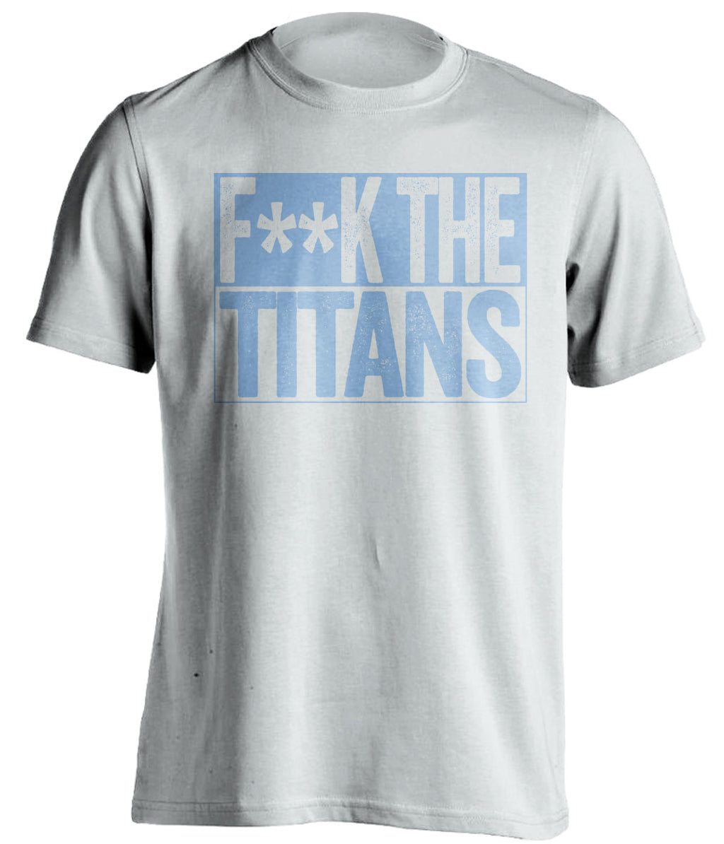 fuck the titans tennessee titans censored white shirt for angry fans haters tee