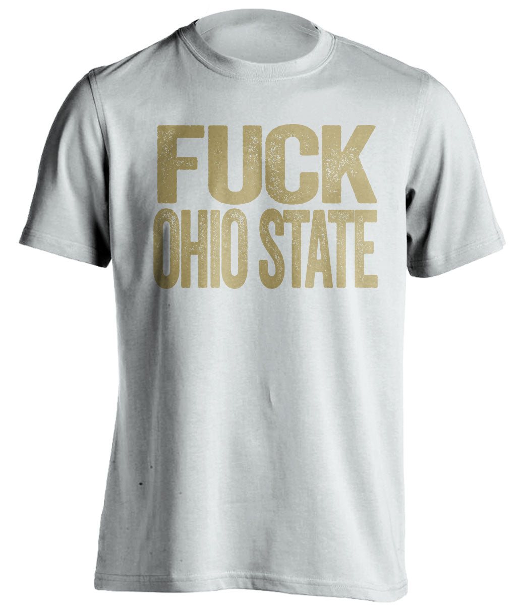 Fuck Ohio State Uncensored Haters white statement tee for a Purdue Boilermakers Fan Shirt by Beef Shirts