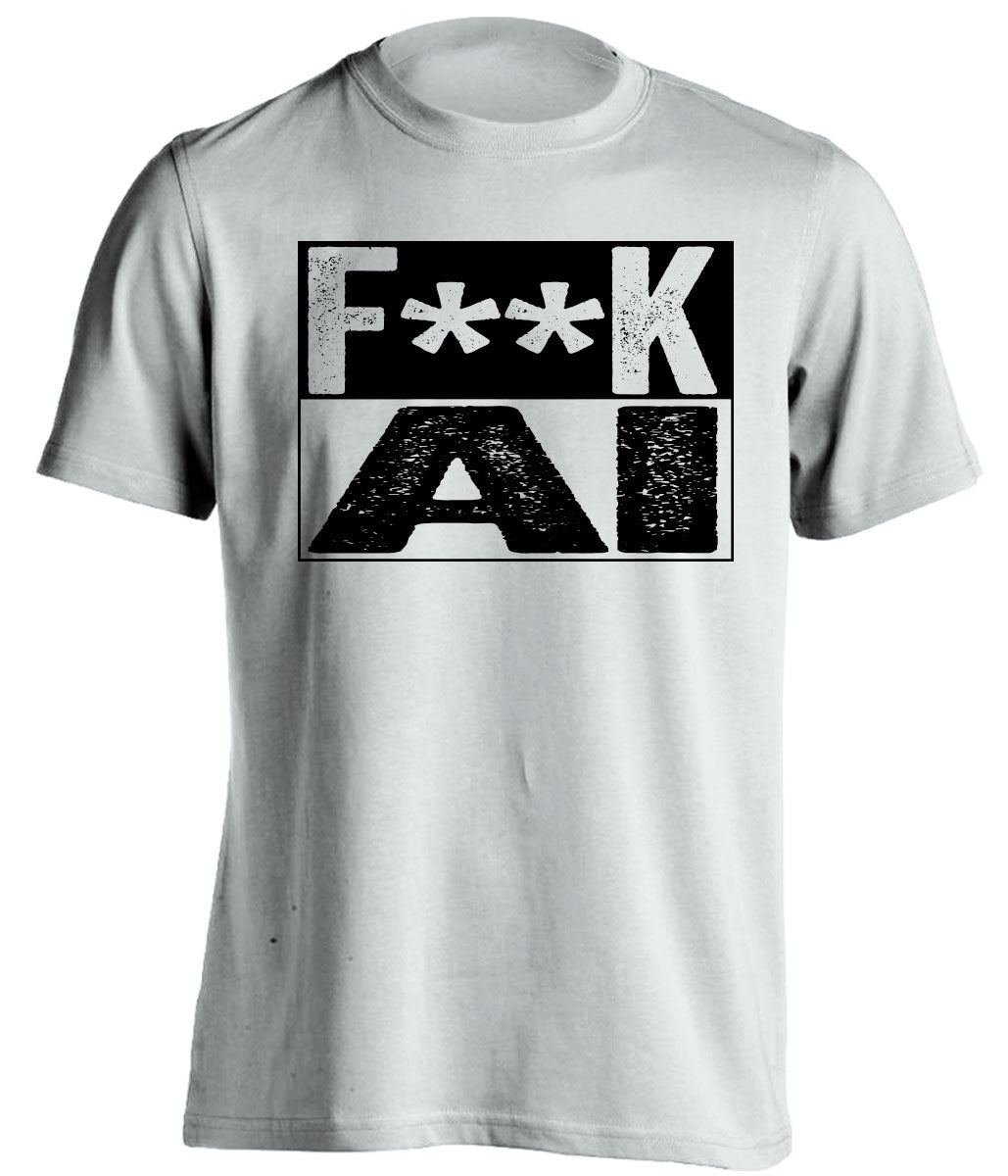 white tshirt that says fuck AI in bold font
