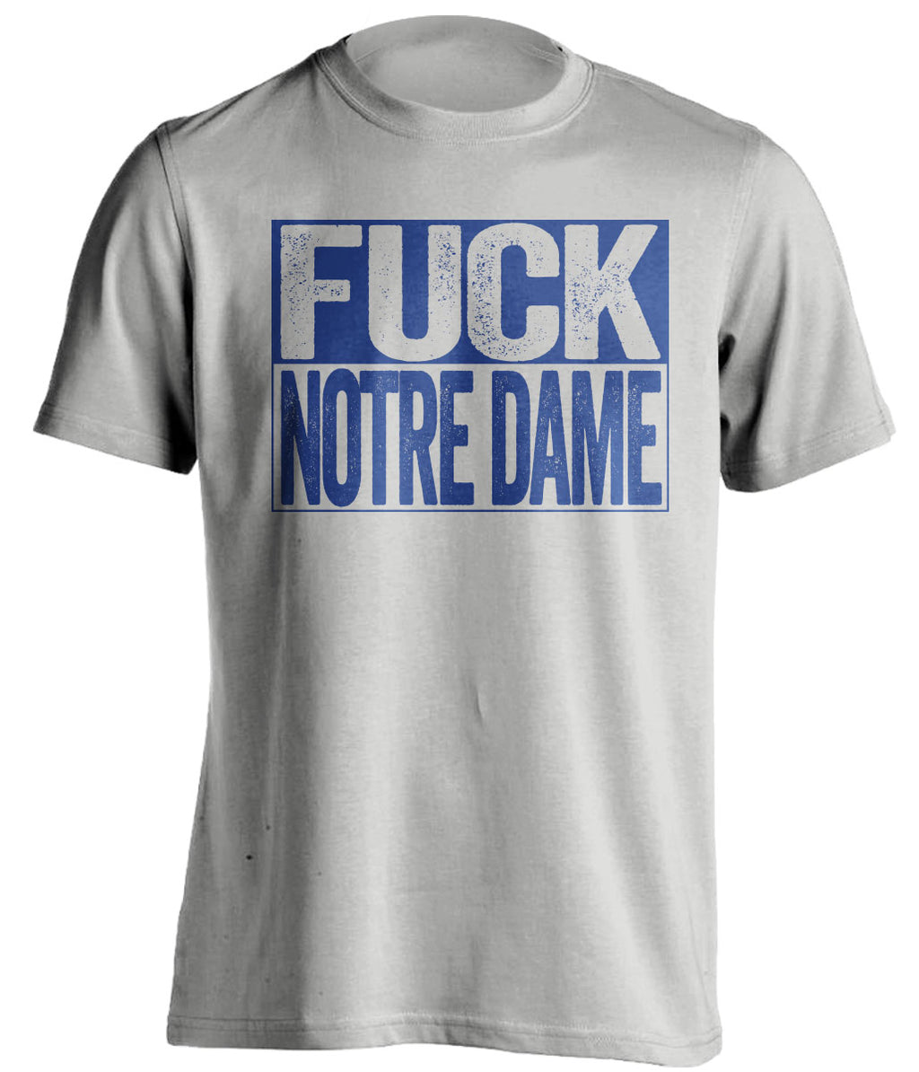 Fuck Notre Dame Uncensored grey Haters Tee for Pitt Panthers Fans Shirt by Beef Shirts