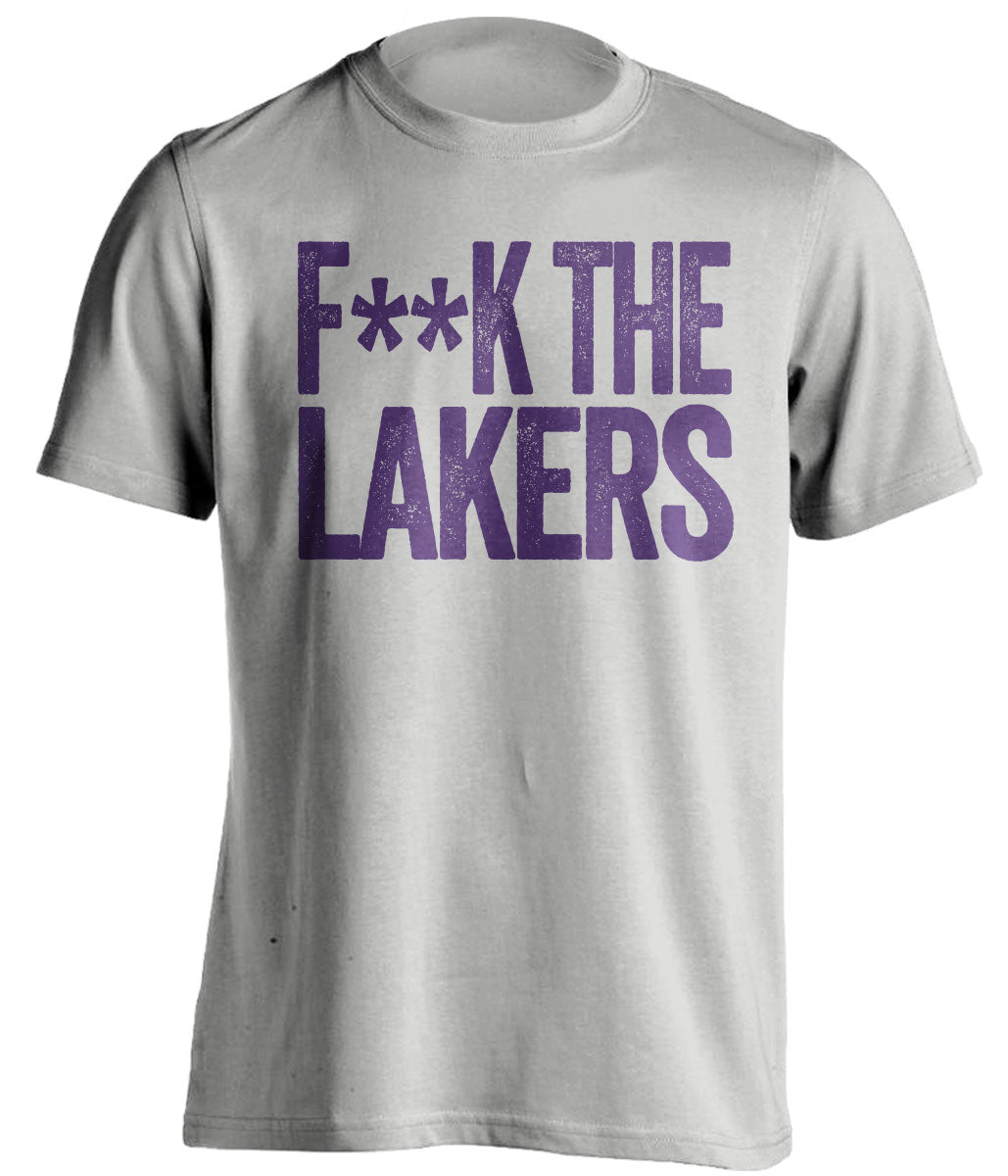 fuck the lakers sacramento kings fan grey tshirt censored