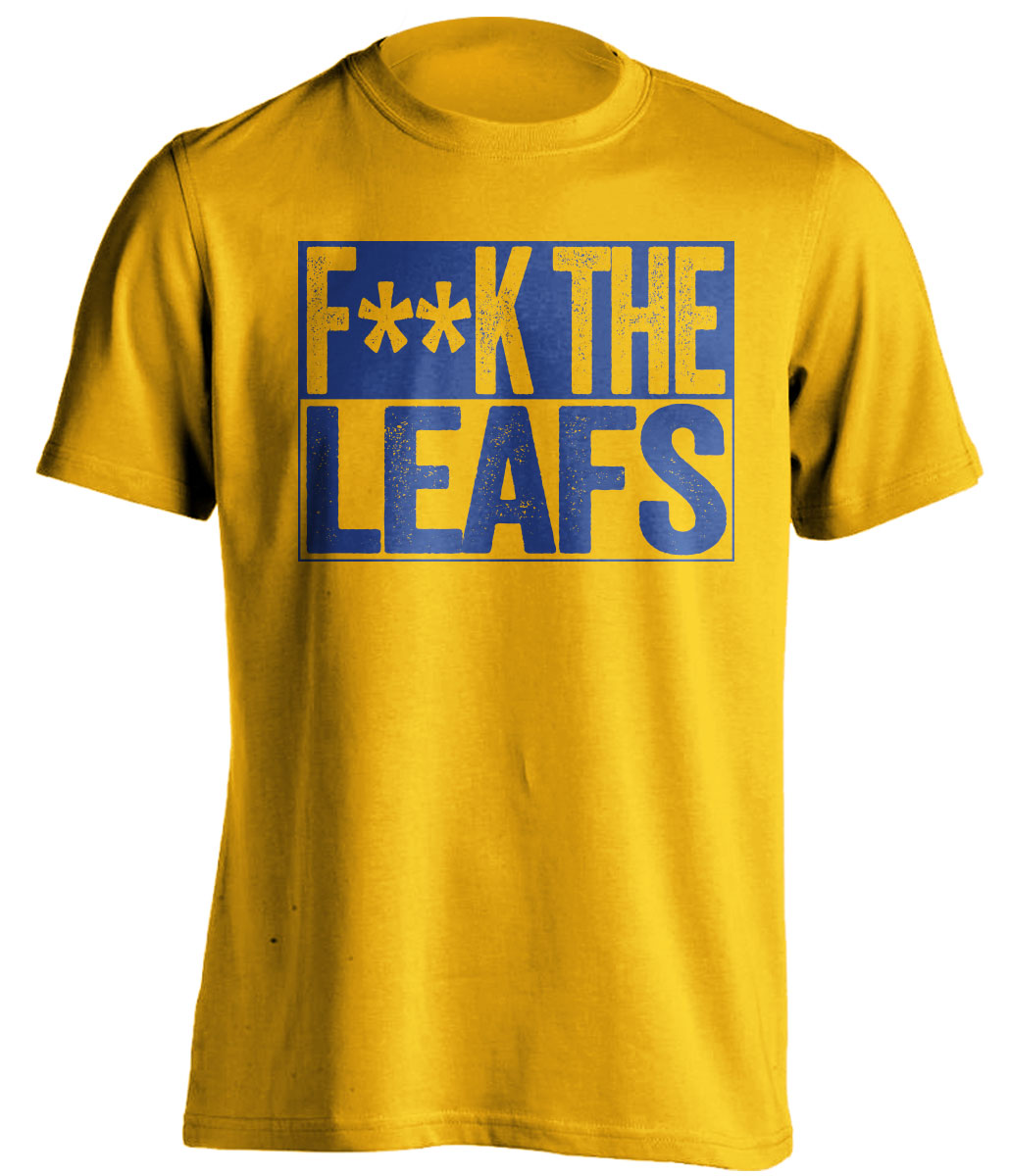 Fuck the Leafs censored Haters Gold Tee for a Buffalo Sabres Fan Shirt by Beef Shirts