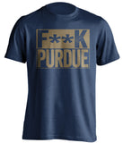 fuck purdue notre dame fighting irish censored blue fan shirt