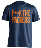 fuck the packers censored navy blue tshirt chicago bears haters tee