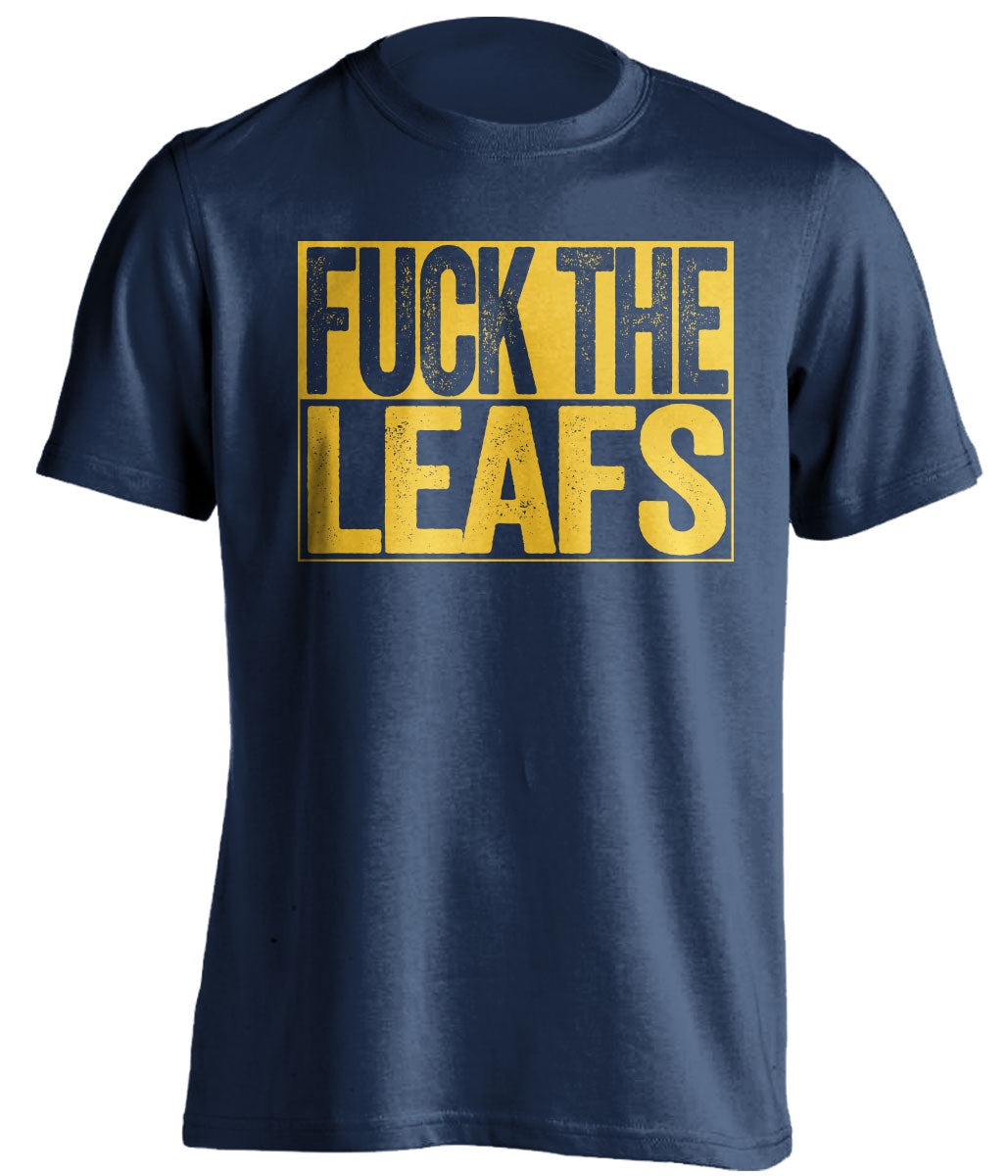 Fuck the Leafs Uncensored Haters navy Tee for a Buffalo Sabres Fan Shirt by Beef Shirts