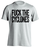 fuck the cyclones iowa hawkeyes fan white tshirt uncensored