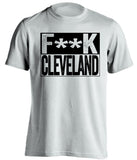 fuck cleveland browns white shirt for pittsburgh steelers fans censored version