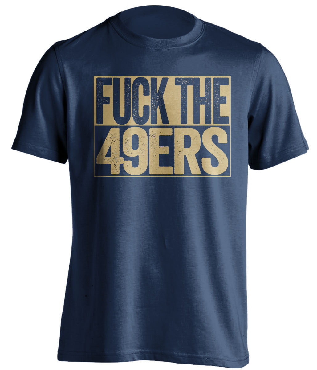 FUCK THE 49ERS St Louis Rams blue TShirt