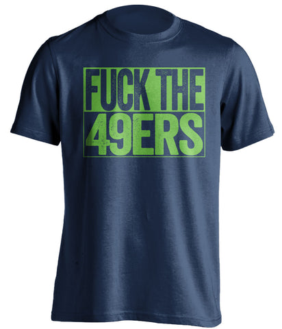 fuck the 49ers seattle seahawks blue shirt