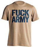 FUCK ARMY Navy Midshipmen gold Shirt
