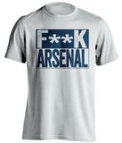 FUCK ARSENAL - Tottenham Hotspur FC Fan T-Shirt - Box Design - Beef Shirts