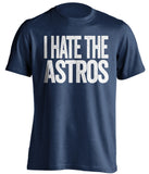 i hate the astros new york yankees blue tshirt