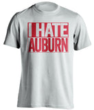 I Hate Auburn Ole Miss Rebels white TShirt