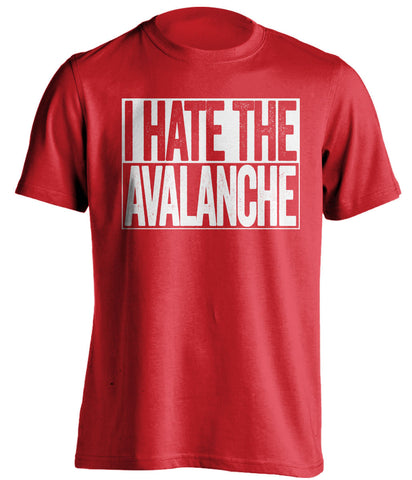 i hate the avalanche detroit red wings red shirt