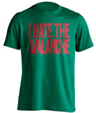I Hate the Avalanche Minnesota Wild green Shirt
