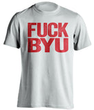FUCK BYU University of Utah Utes white Shirt