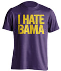 i hate bama lsu tigers purple tshirt