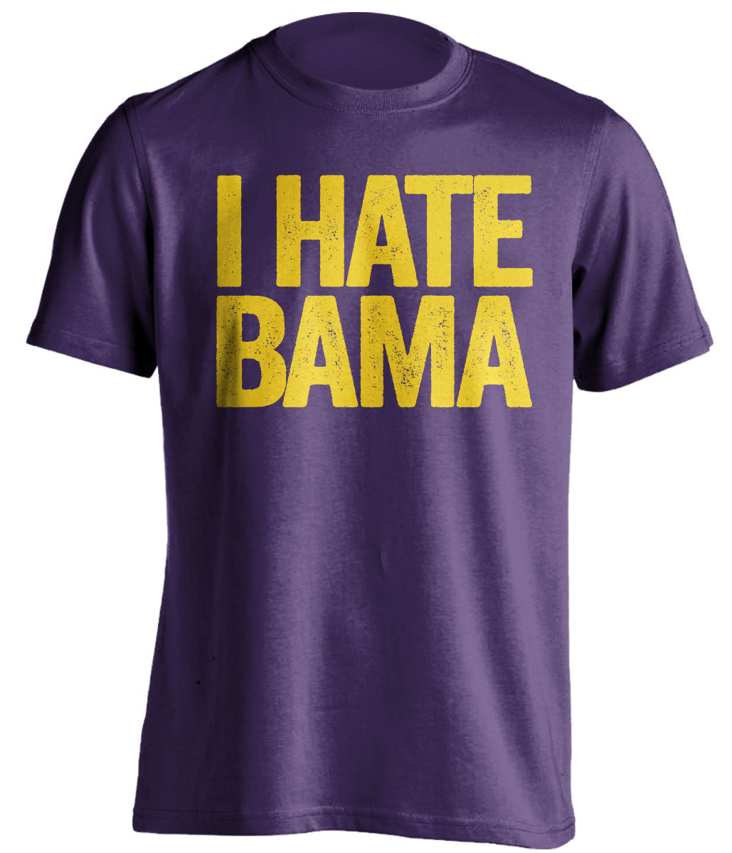 i hate bama lsu tigers purple tshirt