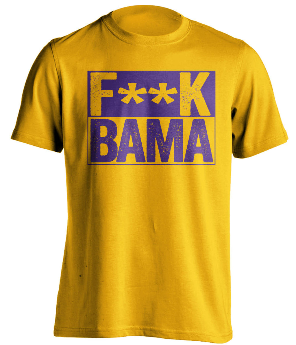 f*ck bama lsu tigers gold shirt
