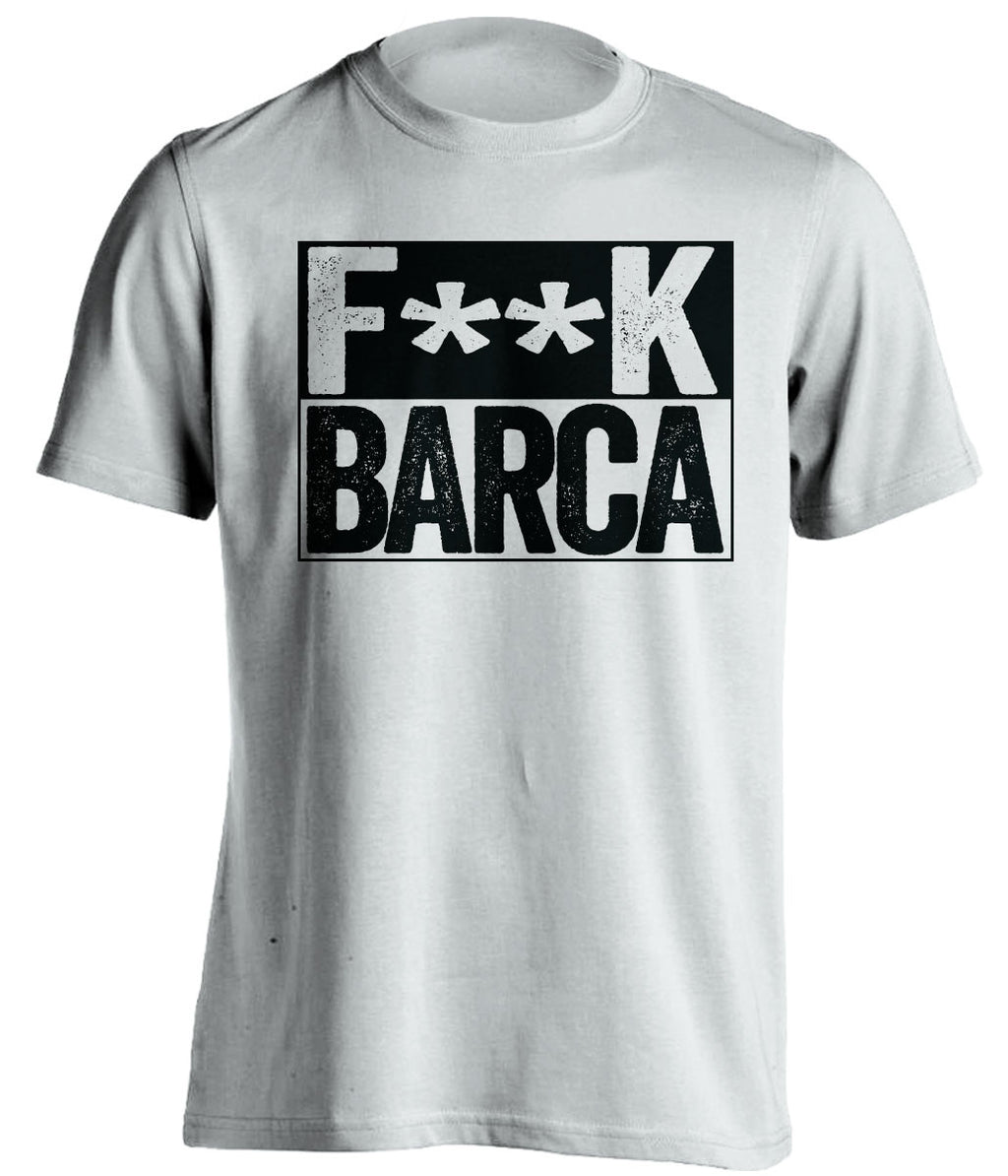 FUCK BARCA Real Madrid CF white Shirt