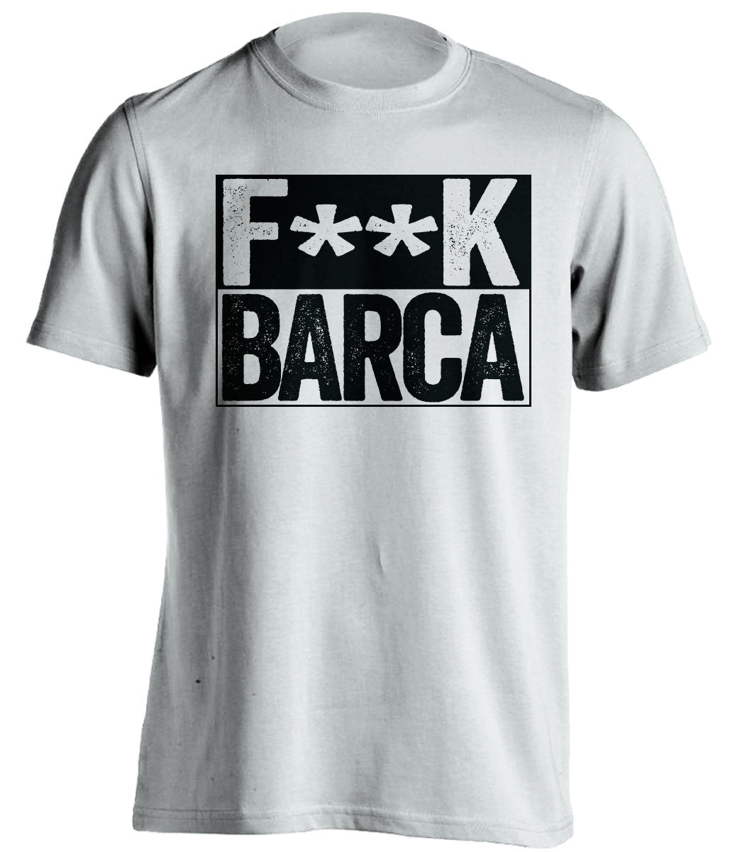 FUCK BARCA Real Madrid CF white Shirt