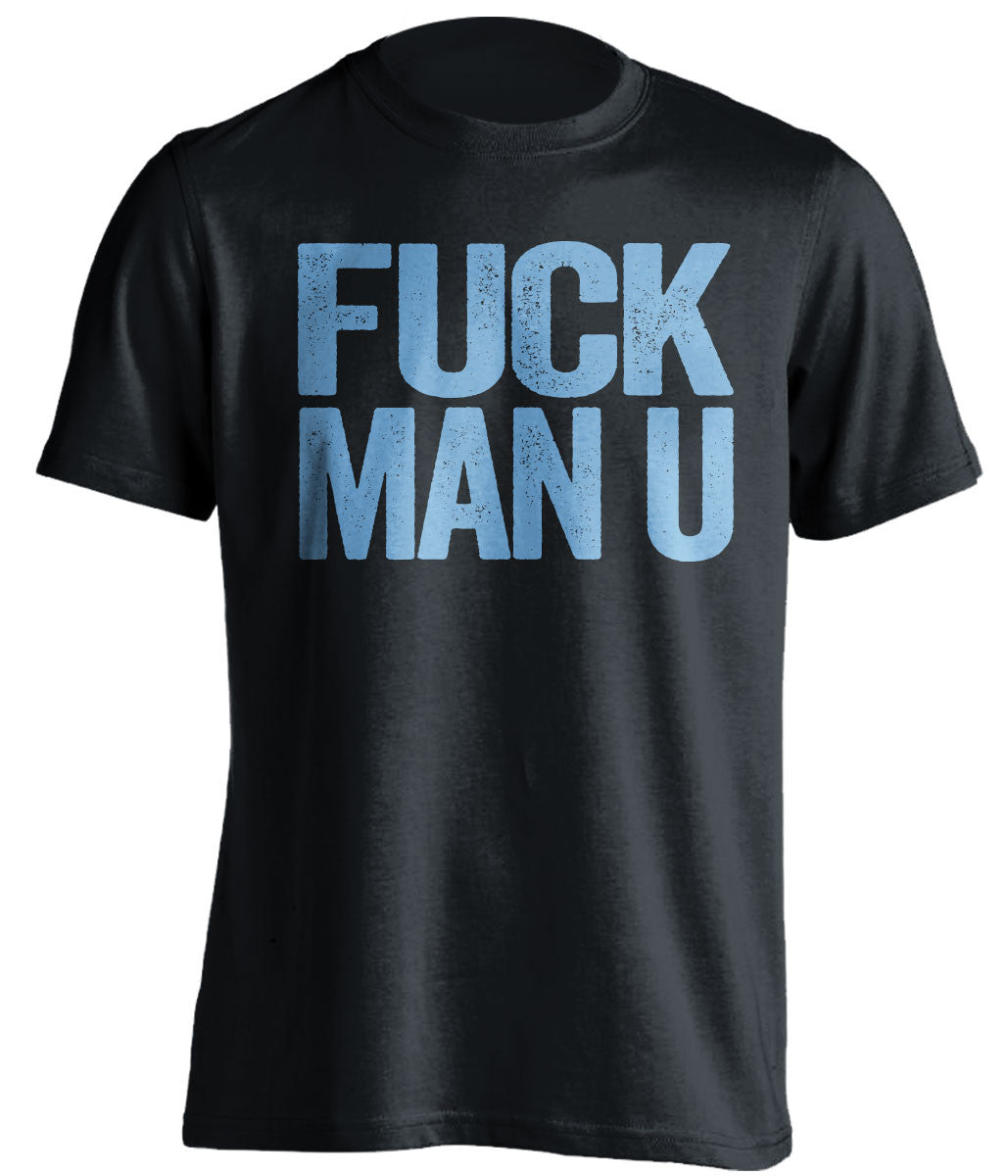 FUCK MAN U Manchester City FC black Shirt