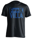 F**K VILLA Birmingham City FC Blues black TShirt
