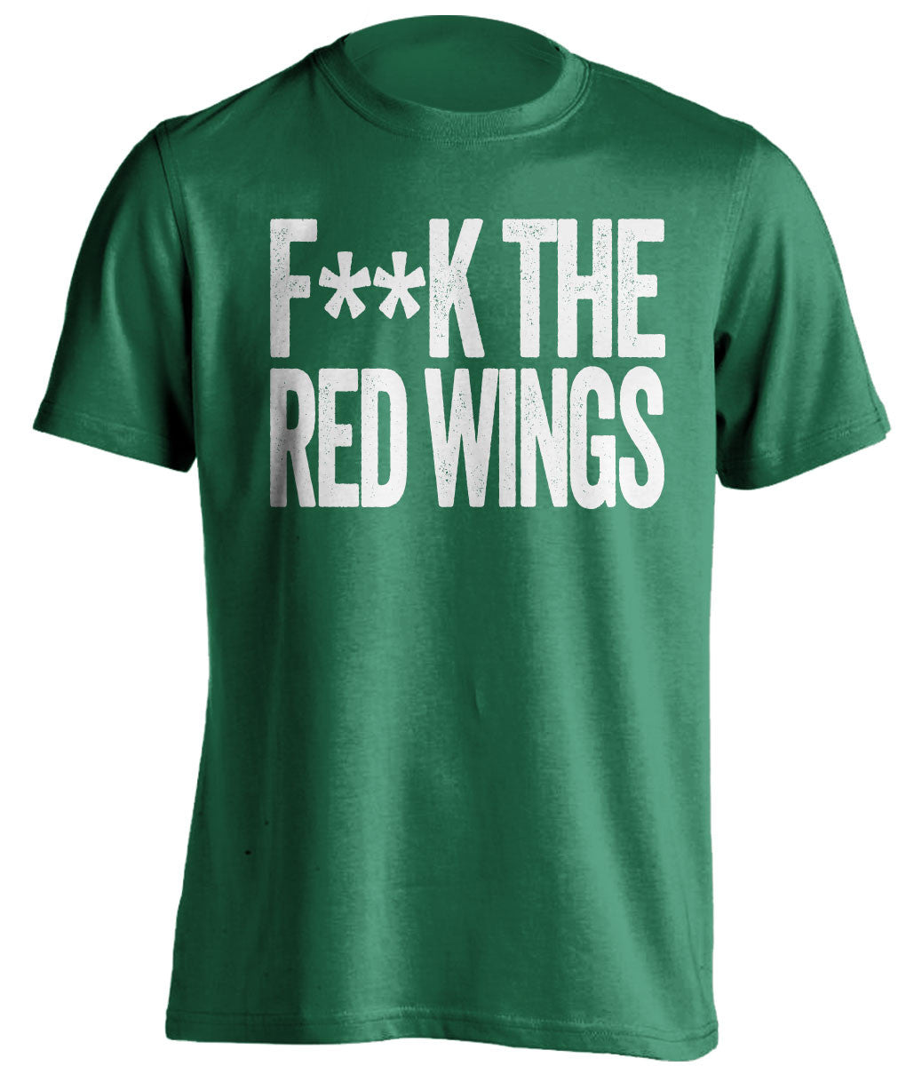 F**K THE RED WINGS Dallas Stars green Shirt