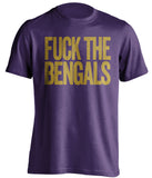 FUCK THE BENGALS Baltimore Ravens purple Shirt