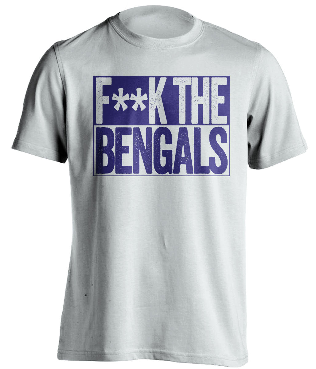 F**K THE BENGALS Baltimore Ravens white TShirt