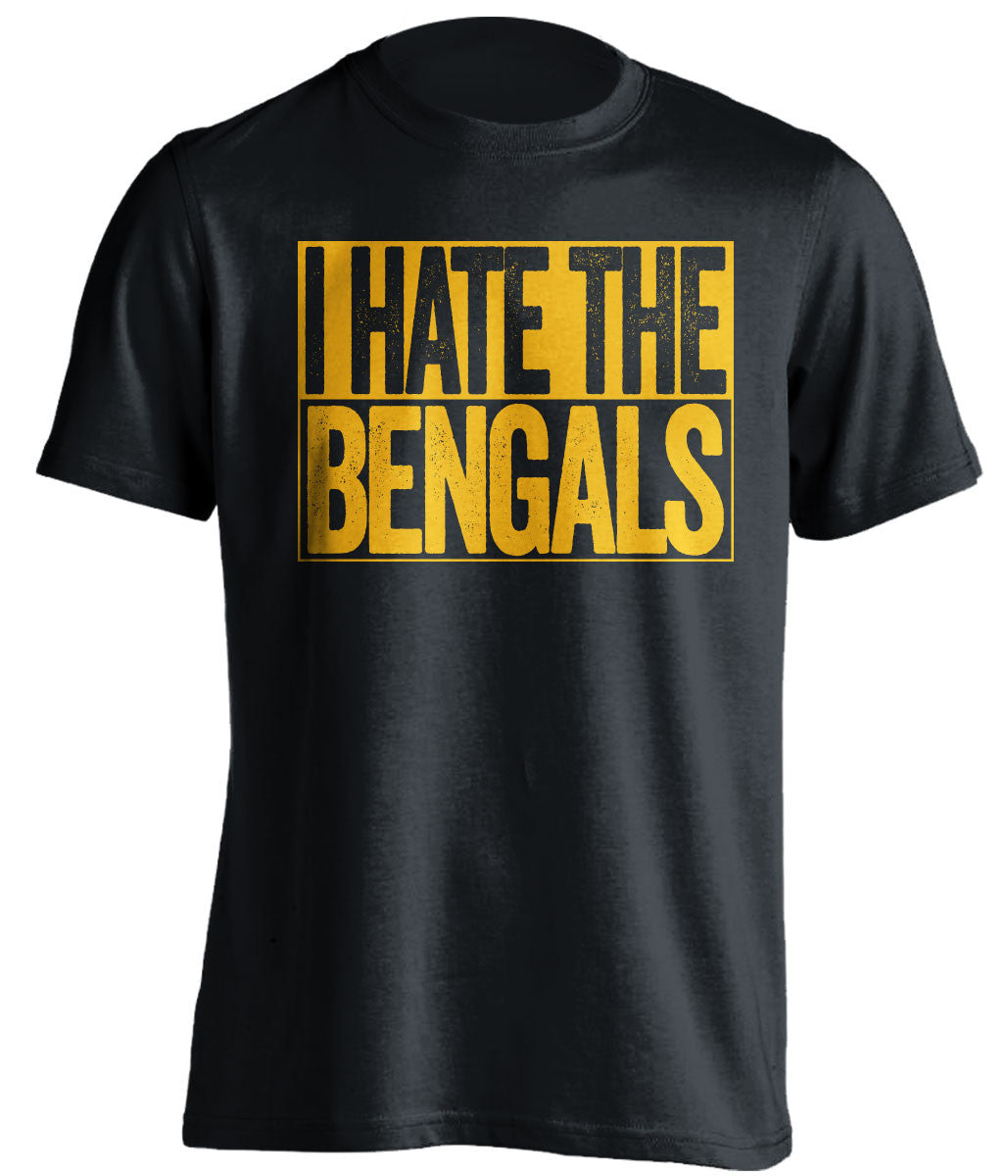 I Hate The Bengals Pittsburgh Steelers black TShirt