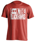 f**k the blackhawks detroit red wings red shirt