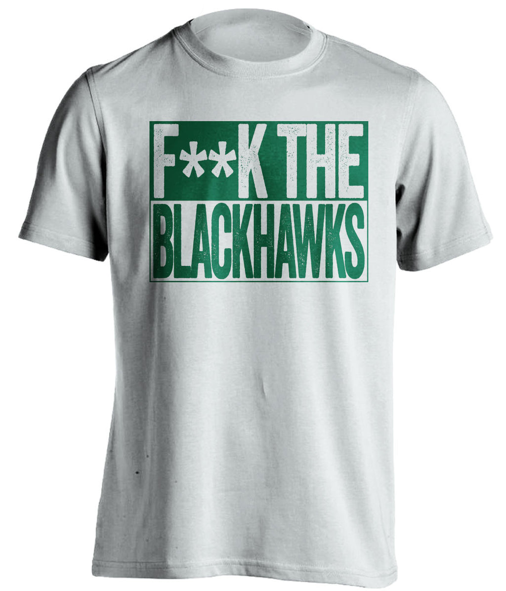 F**K THE BLACKHAWKS Minnesota Wild white TShirt