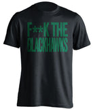 F**K THE BLACKHAWKS Minnesota Wild black Shirt