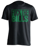 FUCK THE BILLS New York Jets black TShirt